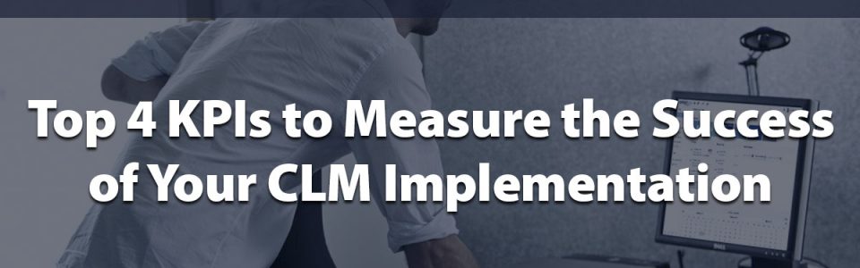 Measure the Success of Your CLM Implementation