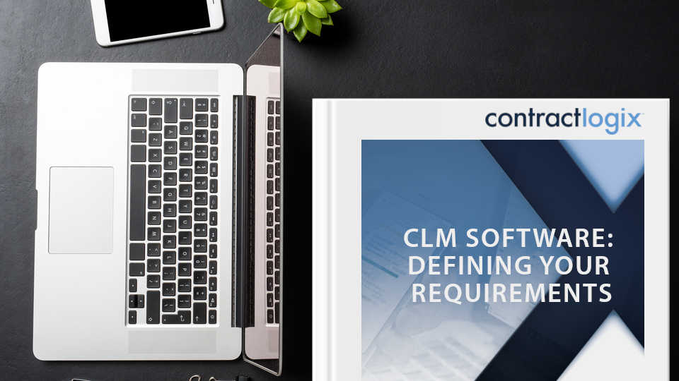 CLM SOFTWARE: DEFINING YOUR REQUIREMENTS Whitepaper