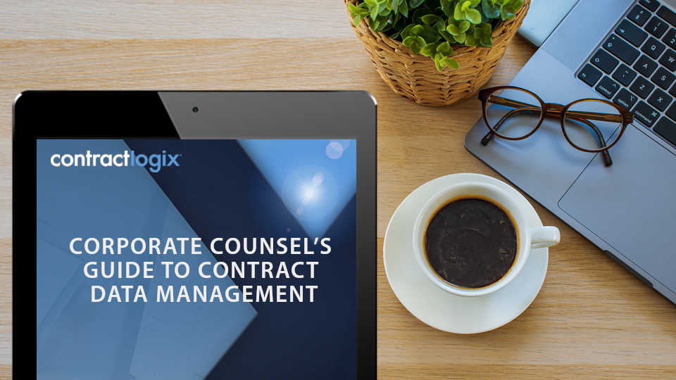 CORPORATE COUNSEL’S GUIDE TO CONTRACT DATA MANAGEMENT